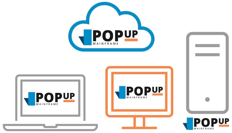PopUp Mainframe running in laptop, server, monitor, cloud