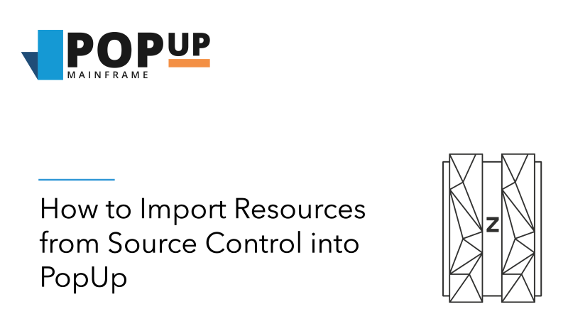 How to Import Resources from Source Control into PopUp