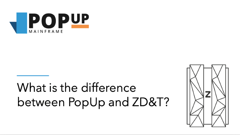 What is the difference between PopUp and IBM ZD&T?