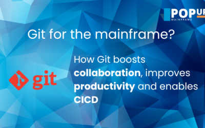 Git for the mainframe? How Git boosts collaboration, improves productivity and enables CICD